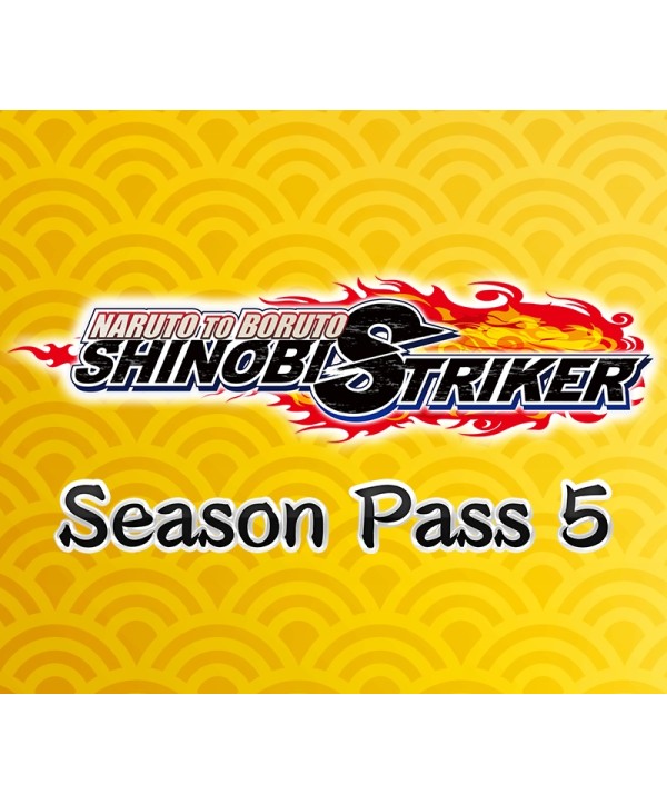 NARUTO TO BORUTO: Shinobi Striker - Season Pass 5 DLC Steam Key EUROPE